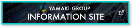 YAMAKI GROUP INFORMATION SITE